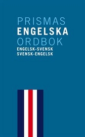Prismas engelska ordbok : Engelsk-svensk/svensk-engelsk
